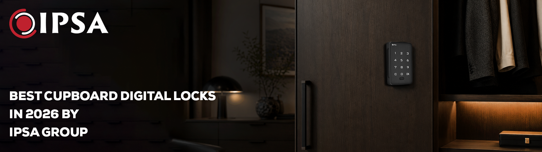 Best Cupboard Digital Locks in 2026 by IPSA Group
