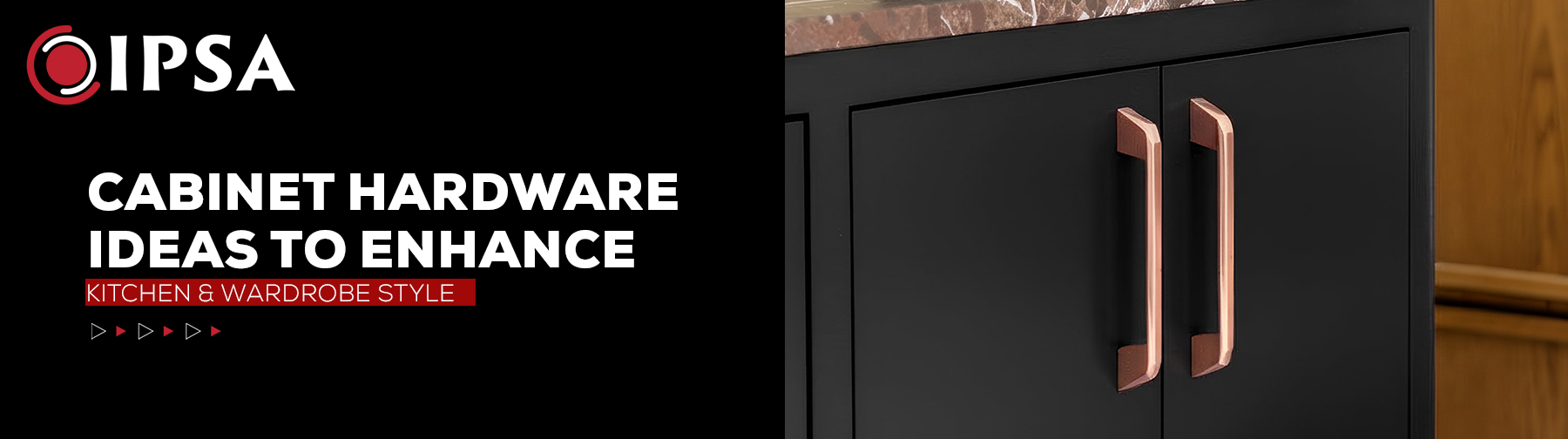 Cabinet Hardware Ideas to Enhance Kitchen & Wardrobe Style