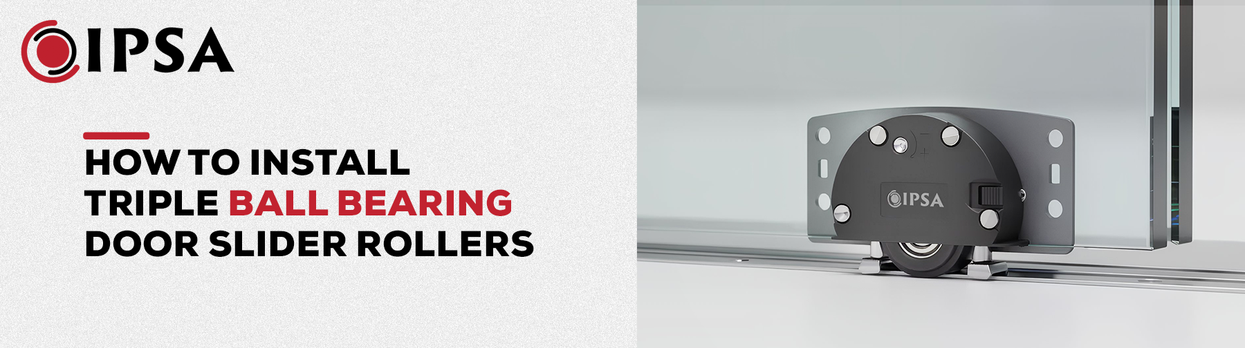 How to Install Triple Ball Bearing Door Slider Rollers