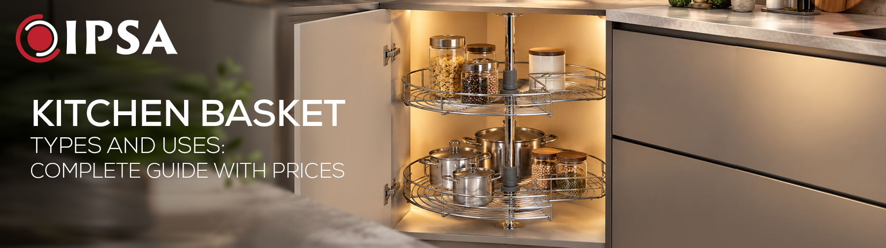 Kitchen Basket Types and Uses: Complete Guide With Prices