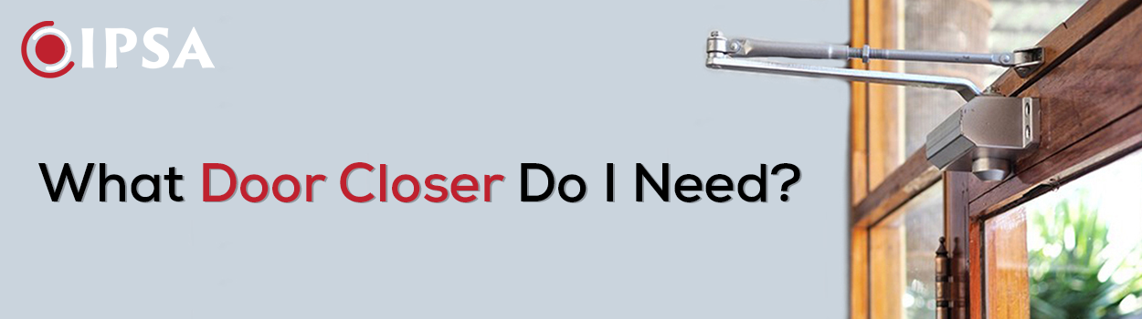 Ipsa Mart Door Closer