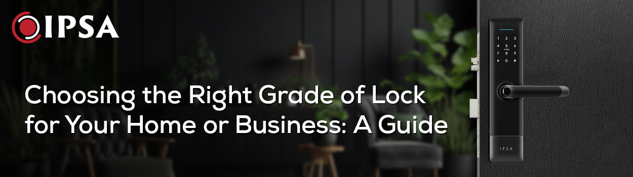 Right Grade of Lock for Your Home