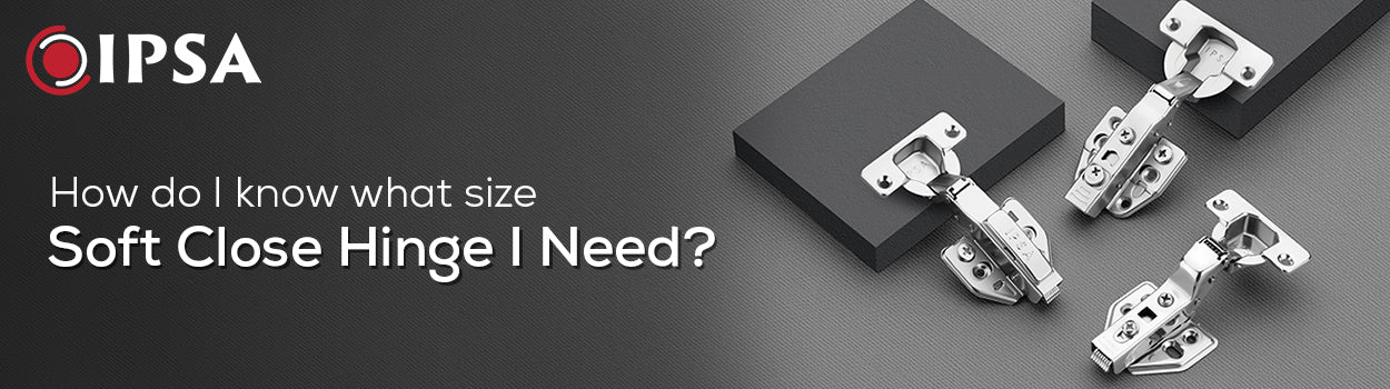 Soft Close Hinge