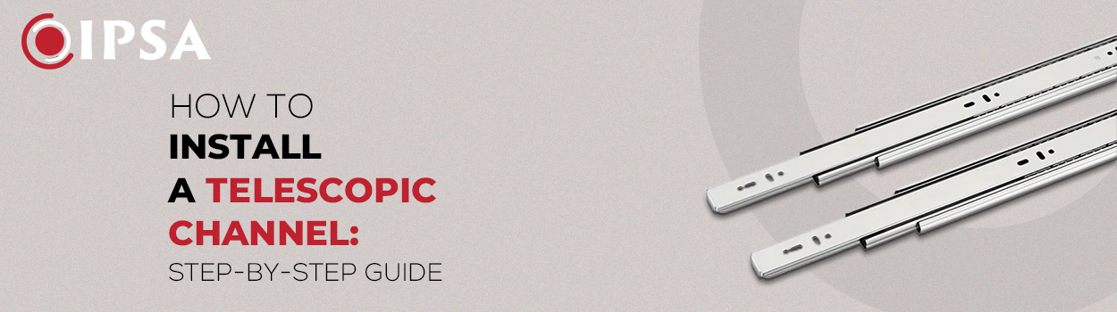 How to Install a Telescopic Channel: Step-by-Step Guide